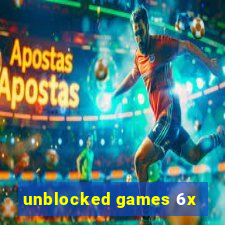 unblocked games 6x